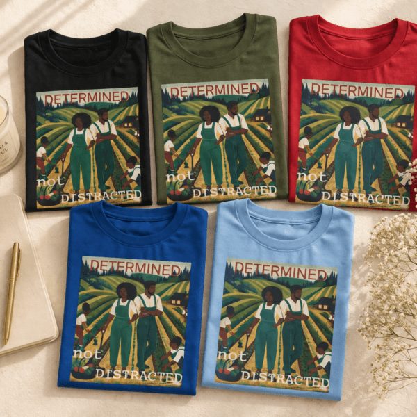 Determined Not Distracted Tee